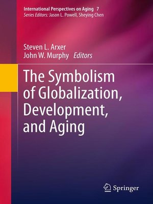 cover image of The Symbolism of Globalization, Development, and Aging